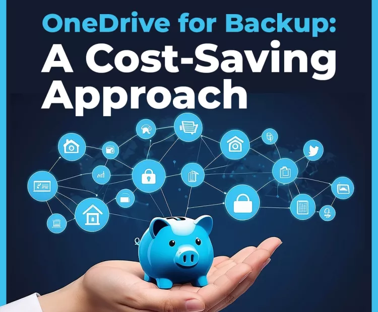 Use OneDrive for Backups: A Cost-Saving Approach